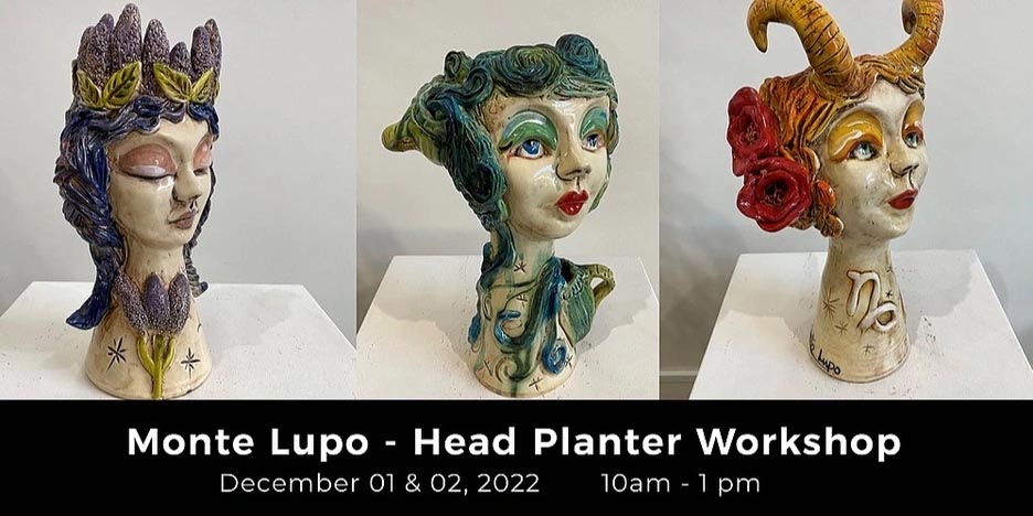 Head Planter Workshop by Monte Lupo